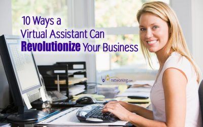 10 Ways a Virtual Assistant Can REVOLUTIONIZE Your Business