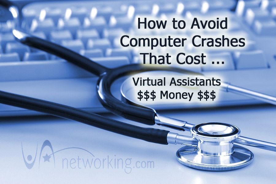 How to Avoid Computer Crashes That Cost Virtual Assistants Money