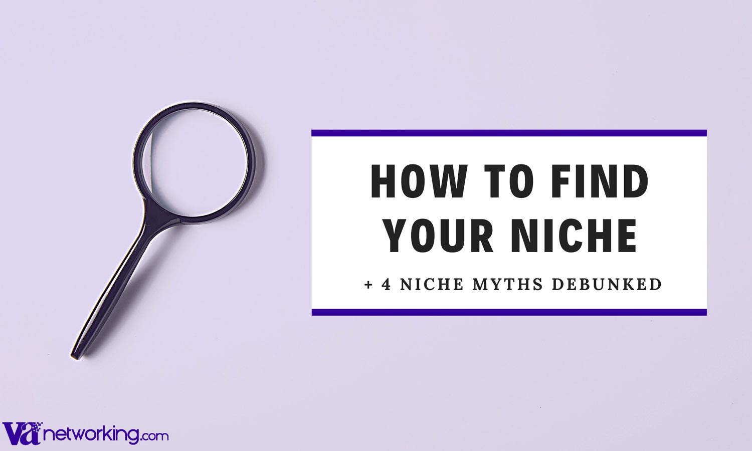 How to Find Your Niche as a Virtual Assistant