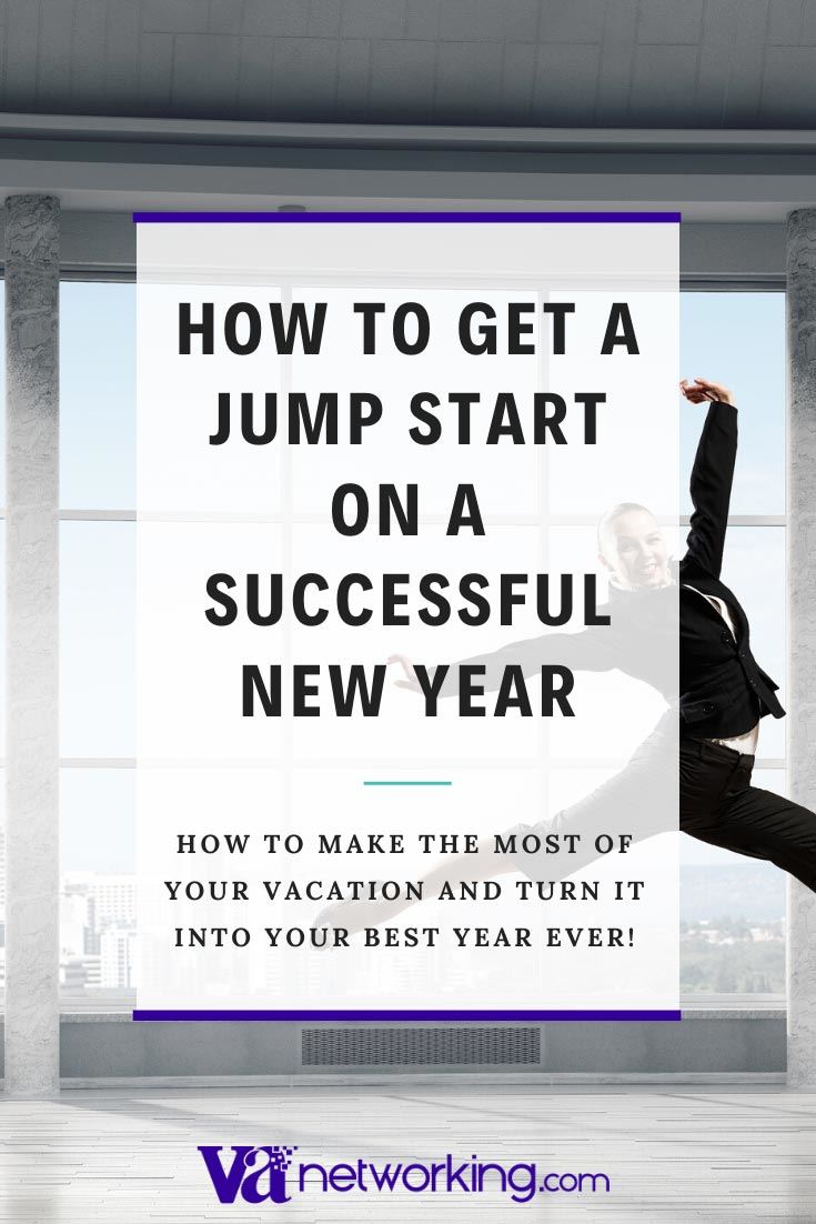 How to Get a Jump Start on a Success New Year