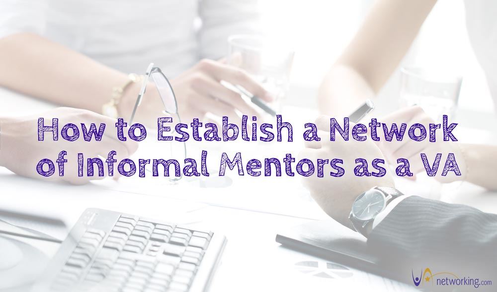 How to Establish a Network of Informal Mentors as a VA