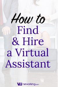 How to Find and Hire a Virtual Assistant