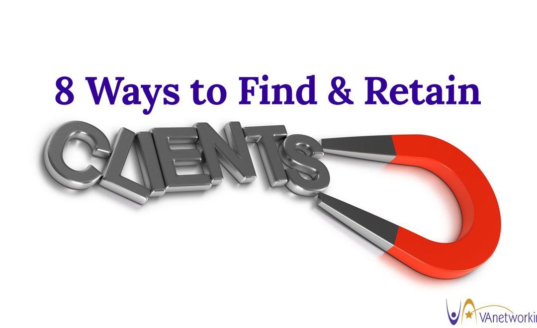 How to Find and Retain Clients as a Virtual Assistant