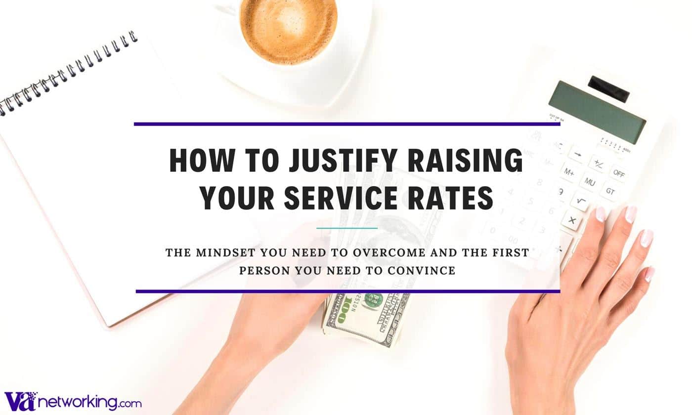How to Justify Raising Your Service Rates