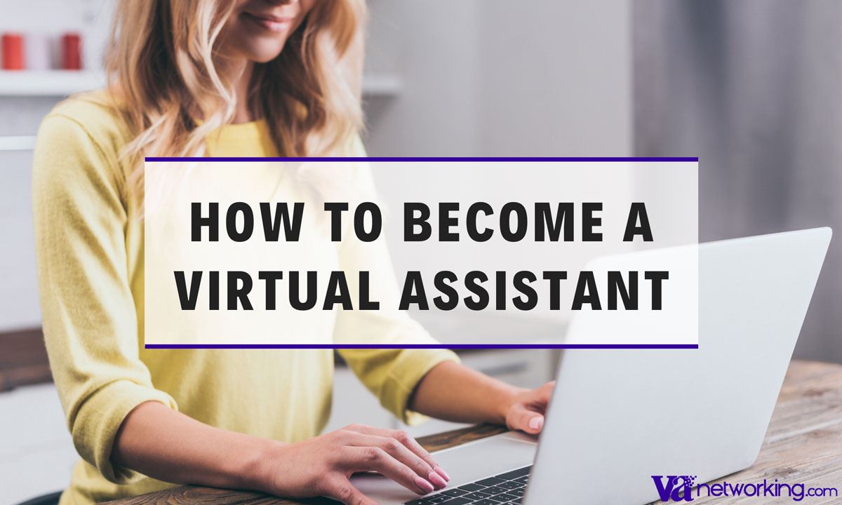 How to Become a Virtual Assistant Freelancer