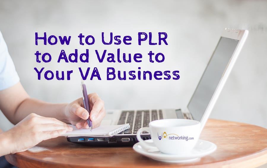 How to Use PLR to Increase Your VA Reputation Online