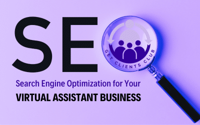 Unlock the Power of SEO for Your Virtual Assistant Business