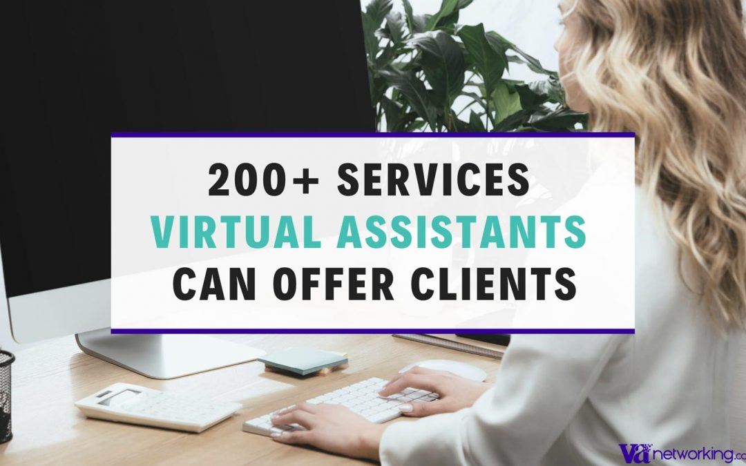 200 Services a Virtual Assistant Can Offer Clients
