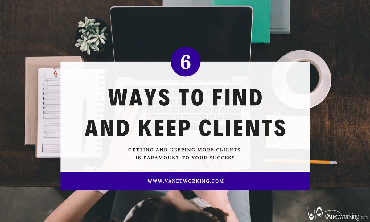Quick Tips For Getting and Keeping More Clients