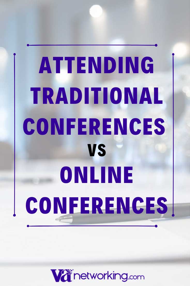 Attending Traditional Conferences VS Online Conferences