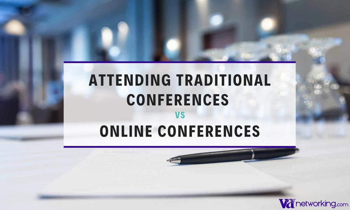 Attending Traditional Conferences VS Online Conferences