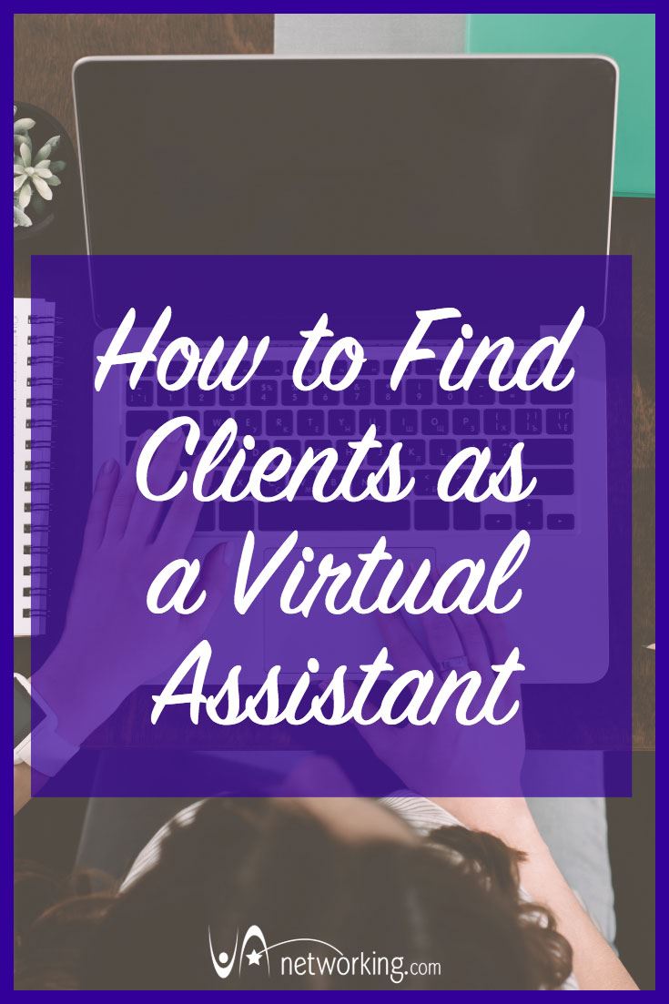 How to Find Clients as a Virtual Assistant