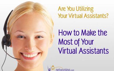 Are You Making the Most of Your Virtual Assistants?