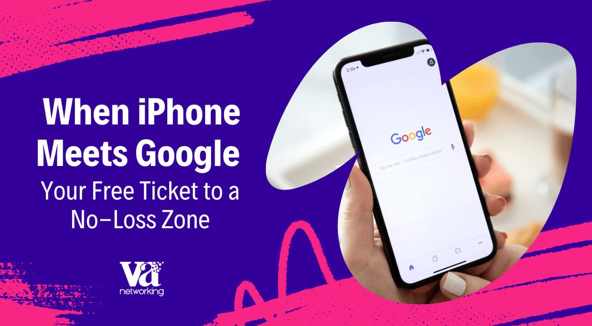 When iPhone Meets Google: Your Free Ticket to a No-Loss Zone