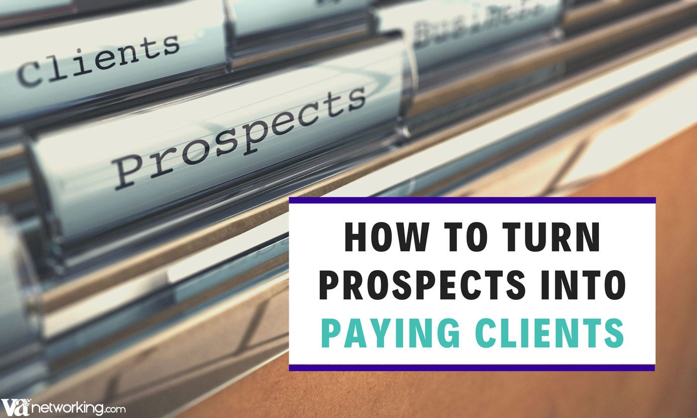 How to Turn Prospects into Paying Clients