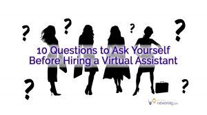 Questions to Ask Yourself Before Hiring a Virtual Assistant