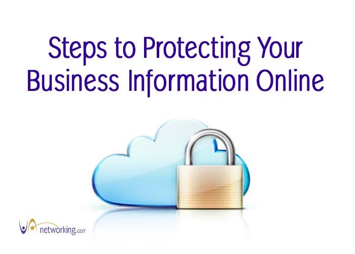 Steps to Protecting Your Business Information Online