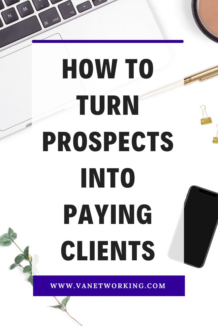 How to Turn Prospects into Paying Clients